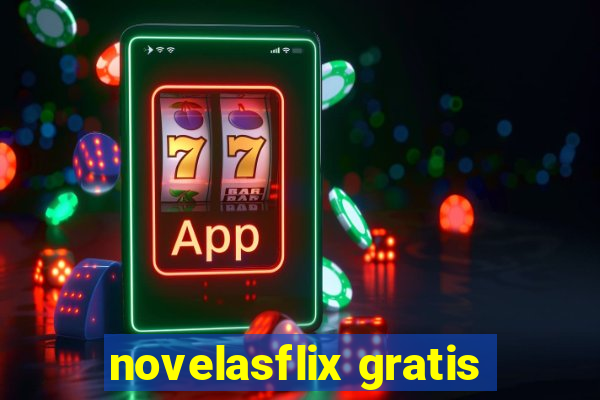 novelasflix gratis